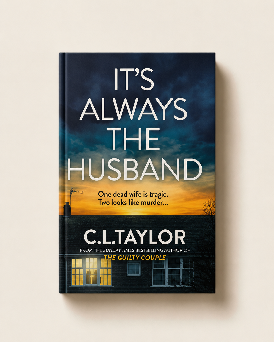 Cover of It's Always the Husband by C. L. Taylor