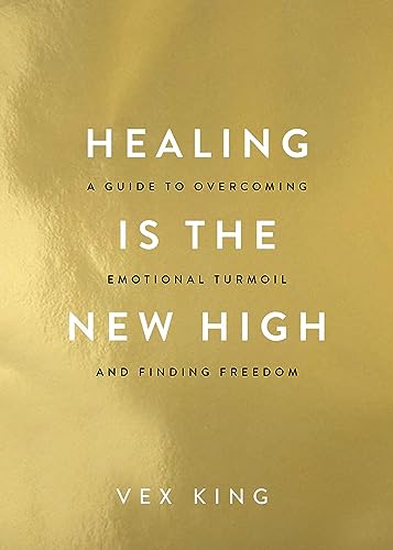 Cover of Healing Is the New High by Vex King