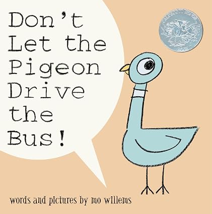 Cover of Don't Let the Pigeon Drive the Bus! by Mo Willems