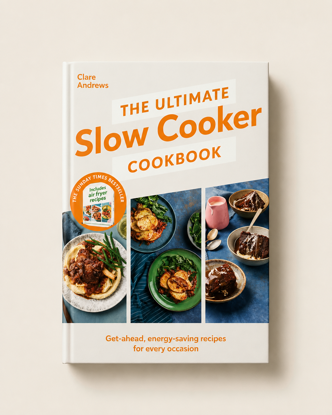 Cover of The Ultimate Slow Cooker Cookbook by Clare Andrews