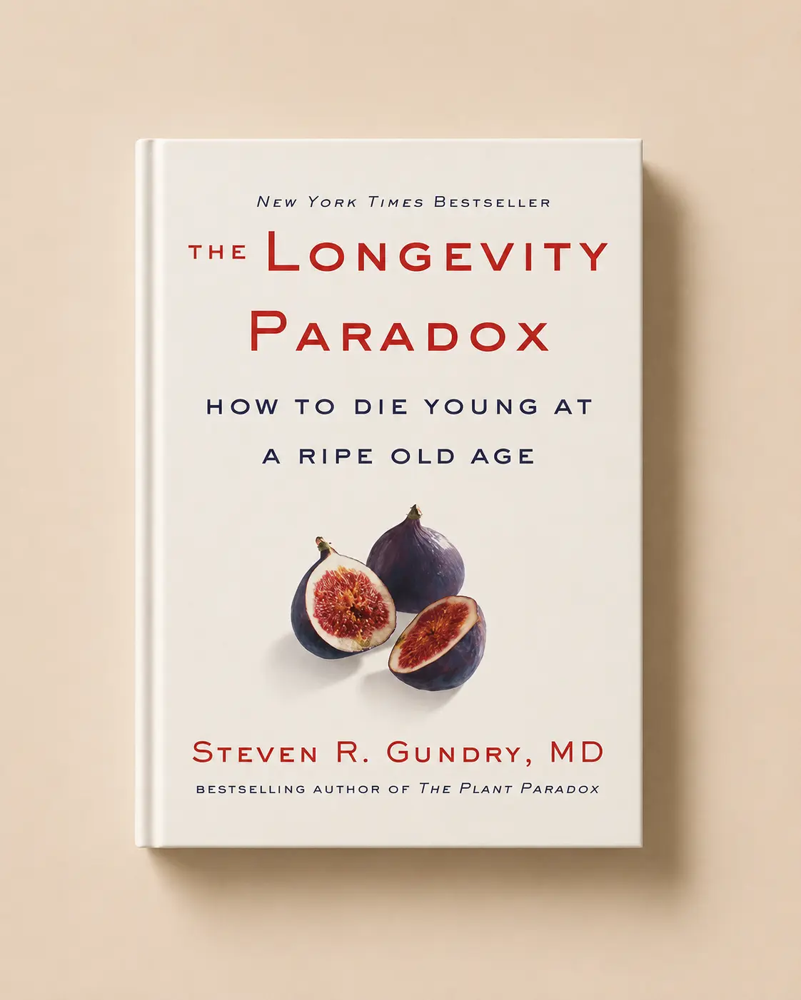 Cover of The Longevity Paradox by Steven R. Gundry