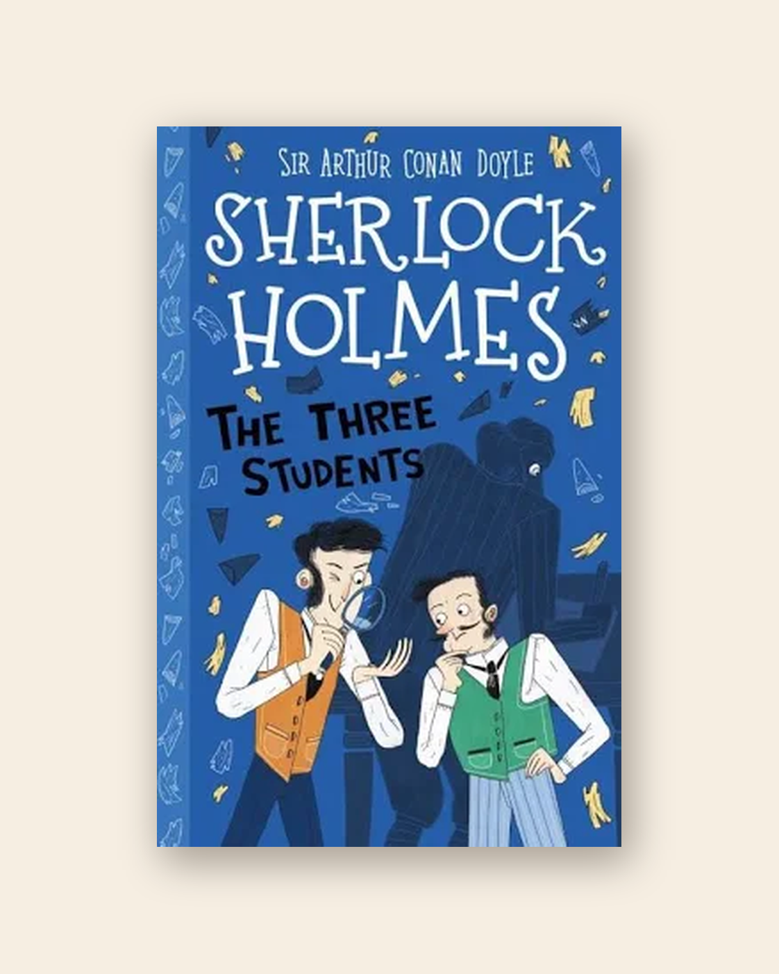 Cover of Sherlock Holmes: The Three Students by Sir Arthur Conan Doyle