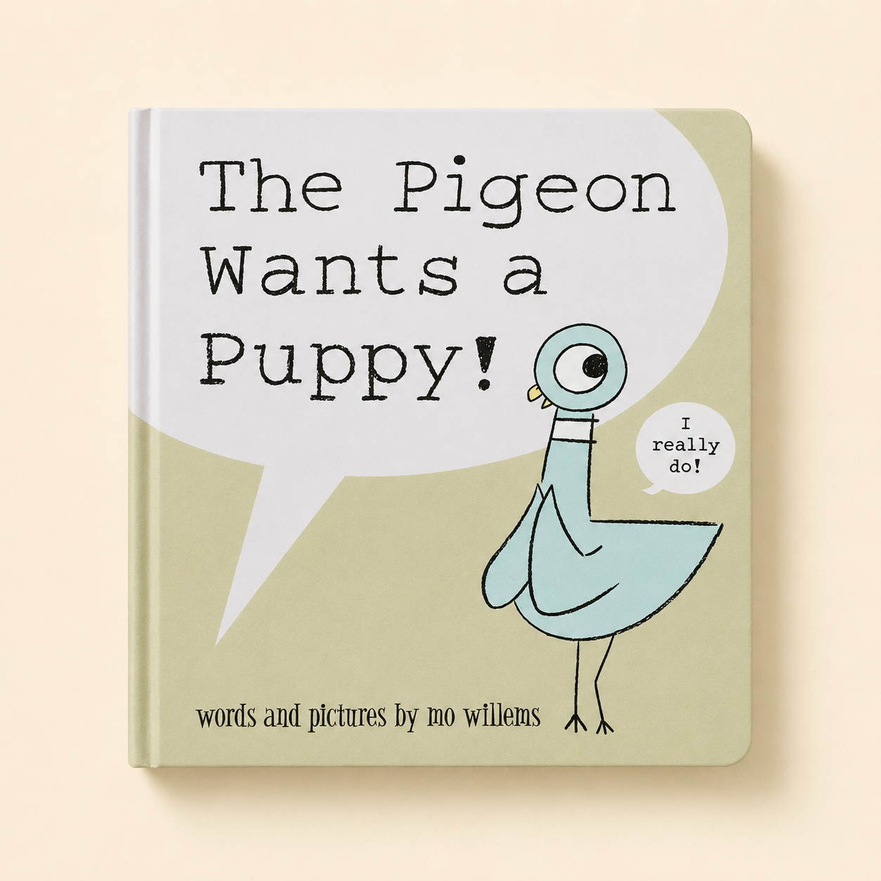 Cover of The Pigeon Wants a Puppy! by Mo Willems